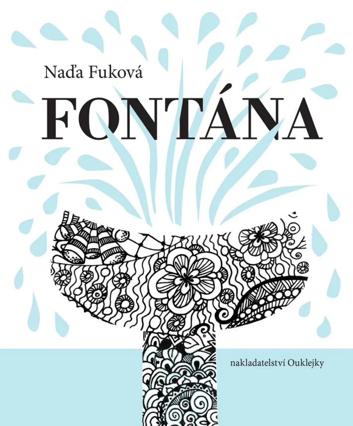 Naďa Fuková: Fontána